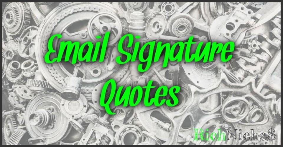 Email Signature Quotes