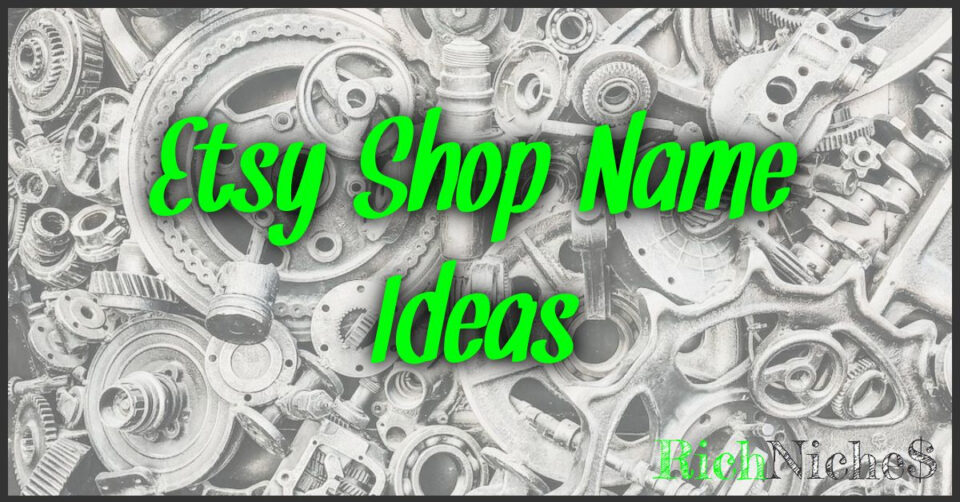 Etsy Shop Name Ideas