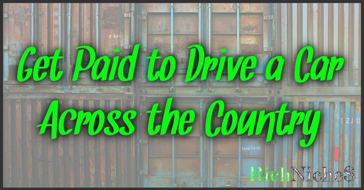 Get Paid to Drive a Car Across the Country