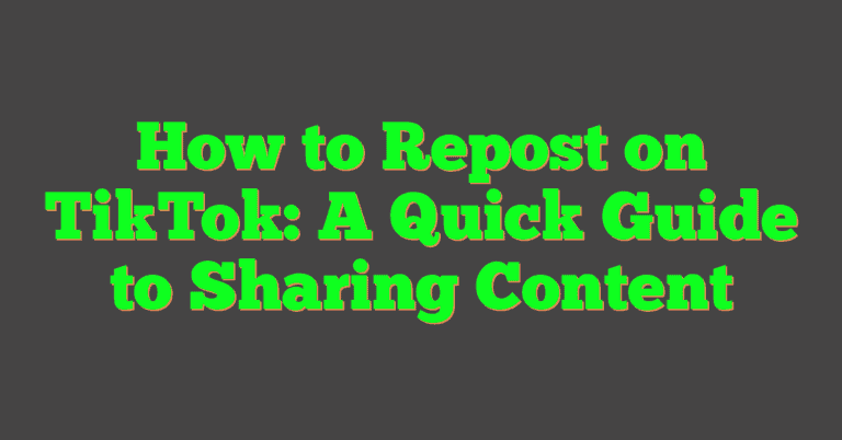 How To Repost On TikTok: A Quick Guide To Sharing Content