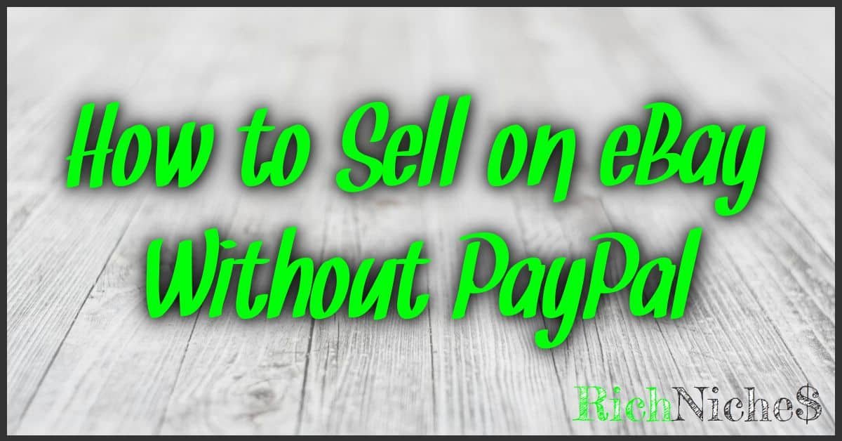 How to Sell on eBay Without PayPal