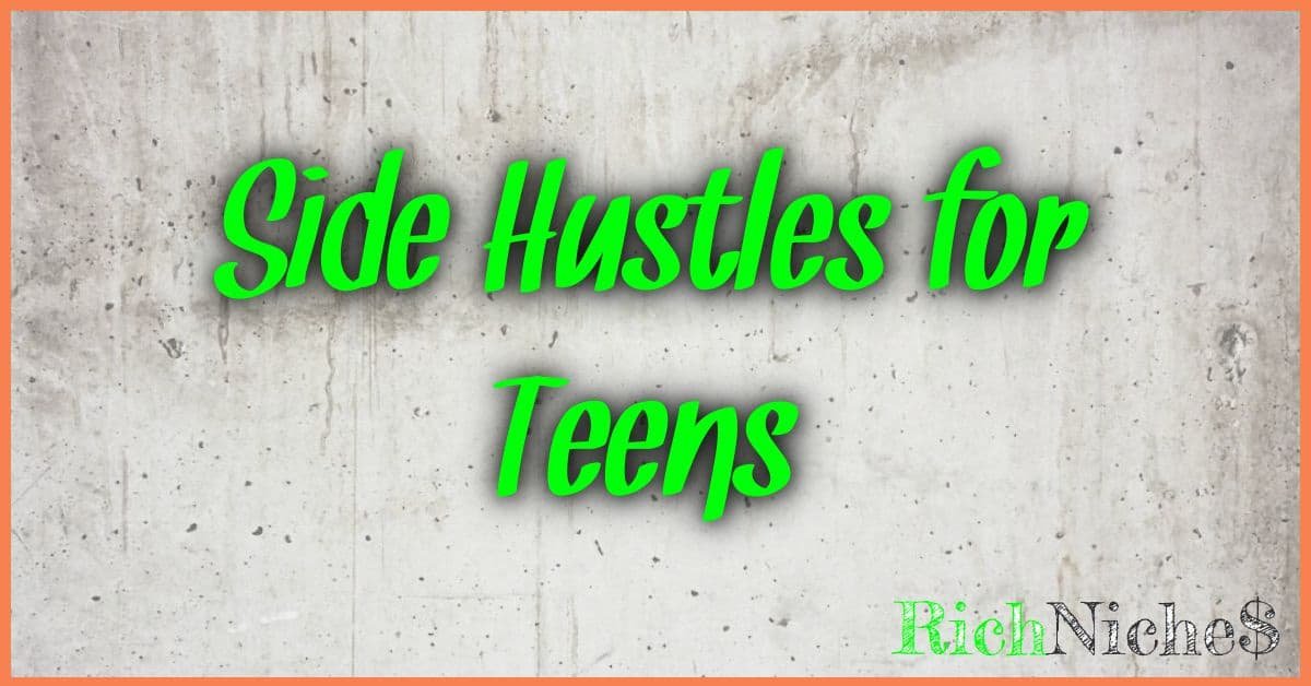 Side Hustles for Teens