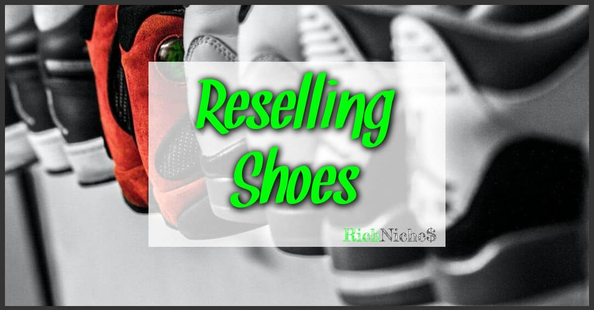 reselling shoes
